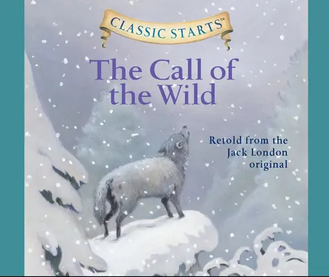 A vadon hívása, 15. kötet - The Call of the Wild, Volume 15