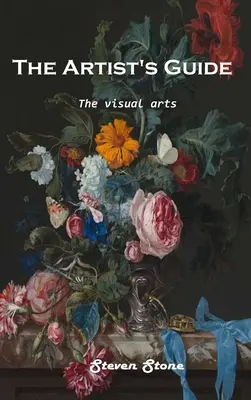 A művész útmutatója: A képzőművészet - The Artist's Guide: The visual arts