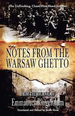 Feljegyzések a varsói gettóból - Notes from the Warsaw Ghetto