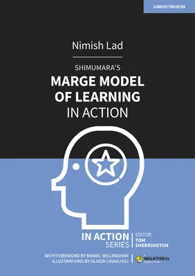 Shimamura Marge tanulási modellje a gyakorlatban - Shimamura's Marge Model of Learning in Action