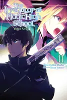 The Irregular at Magic High School, Vol. 11 (Light Novel): Látogatói ív, III. rész - The Irregular at Magic High School, Vol. 11 (Light Novel): Visitor Arc, Part III