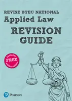 Pearson REVISE BTEC National Applied Law Revíziós útmutató - Pearson REVISE BTEC National Applied Law Revision Guide - - Pearson REVISE BTEC National Applied Law Revision Guide -