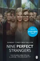 Kilenc tökéletes idegen - Az első számú bestseller mostantól az Amazon Prime nagyszabású sorozata - Nine Perfect Strangers - The No 1 bestseller now a major Amazon Prime series