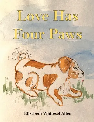 A szerelemnek négy mancsa van - Love Has Four Paws