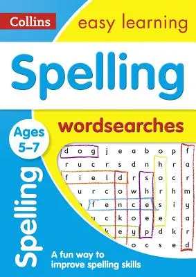 Spelling Word Searches: 5-7 éves korosztály - Spelling Word Searches: Ages 5-7