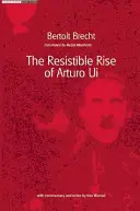 Arturo Ui ellenállhatatlan felemelkedése - The Resistible Rise of Arturo Ui