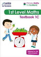 Primary Maths for Scotland 1C tankönyv - A Kiválósági Tantervhez Elsődleges matematika - Primary Maths for Scotland Textbook 1C - For Curriculum for Excellence Primary Maths