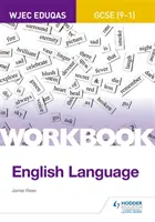 Eduqas GCSE (9-1) angol nyelvi munkafüzet - Eduqas GCSE (9-1) English Language Workbook