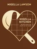 Nigella Kitchen - Receptek az otthon szívéből (Nigella Collection) - Nigella Kitchen - Recipes from the Heart of the Home (Nigella Collection)