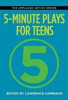 5 perces színdarabok tiniknek - 5-Minute Plays for Teens