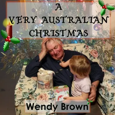 Egy nagyon ausztrál karácsony - A Very Australian Christmas