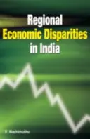 Regionális gazdasági egyenlőtlenségek Indiában - Regional Economic Disparities in India