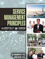 Szolgáltatásmenedzsment alapelvek a vendéglátás és a turizmus számára - Service Management Principles for Hospitality & Tourism