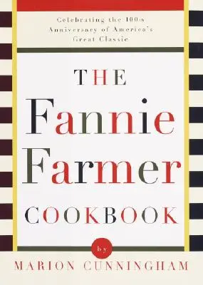 A Fannie Farmer szakácskönyv - The Fannie Farmer Cookbook