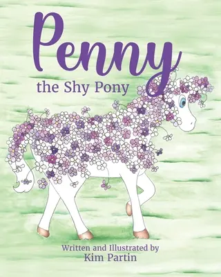 Penny, a félénk póni - Penny the Shy Pony