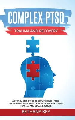Komplex PTSD trauma és felépülés - Complex PTSD Trauma and Recovery