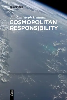 Kozmopolita felelősségvállalás: Globális igazságtalanság, kapcsolati egyenlőség és egyéni cselekvőképesség - Cosmopolitan Responsibility: Global Injustice, Relational Equality, and Individual Agency