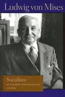 Szocializmus: Gazdasági és szociológiai elemzés - Socialism: An Economic and Sociological Analysis