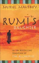 Rumi lánya - Rumi's Daughter