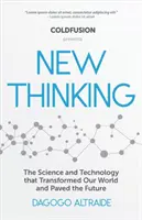 Coldfusion Presents: New Thinking: Einsteintől a mesterséges intelligenciáig, a tudomány és a technológia, amely átalakította világunkat (Technológiai ajándék - Coldfusion Presents: New Thinking: From Einstein to Artificial Intelligence, the Science and Technology That Transformed Our World (a Technology Gift