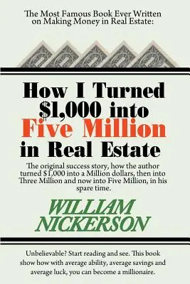 Hogyan lett 1000 dollárból ötmillió ingatlan a szabadidőmben - How I Turned $1,000 Into Five Million in Real Estate in My Spare Time