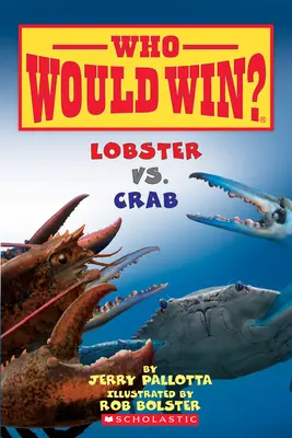 Homár kontra rák (Ki nyerne?), 13 - Lobster vs. Crab (Who Would Win?), 13