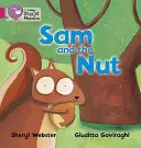 Sam és a dió - Sam and the Nut