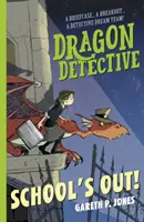 Sárkánydetektív: School's Out! - Dragon Detective: School's Out!