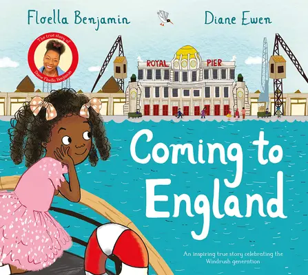 Coming to England: Képeskönyvkiadás - Coming to England: Picture Book Edition