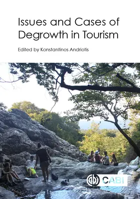 A degrowth kérdései és esetei a turizmusban - Issues and Cases of Degrowth in Tourism