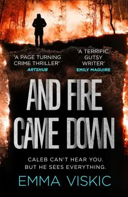 És a tűz leszállt: Caleb Zelic sorozat: kötet - And Fire Came Down: Caleb Zelic Series: Volume Two