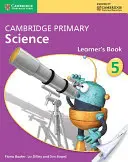 Cambridge Primary Science Stage 5 Learner's Book 5 (Cambridge általános iskolai természettudományok 5. szakasza) - Cambridge Primary Science Stage 5 Learner's Book 5