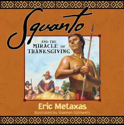 Squanto és a hálaadás csodája - Squanto and the Miracle of Thanksgiving