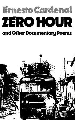 Zéró óra és más dokumentarista versek - Zero Hour and Other Documentary Poems