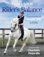 A lovas egyensúlya: A súly AIDS megértése képekben - The Rider's Balance: Understanding the Weight AIDS in Pictures