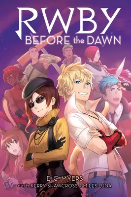 Before the Dawn (Rwby, 2. könyv), 2 - Before the Dawn (Rwby, Book 2), 2