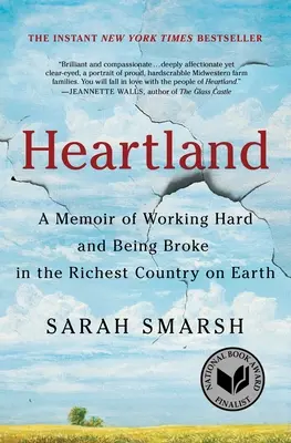 Heartland: A Memoir of Working Hard and Being Broke in the Richest Country on Earth (Emlékirat a kemény munkáról és a tönkremenetelről a Föld leggazdagabb országában) - Heartland: A Memoir of Working Hard and Being Broke in the Richest Country on Earth