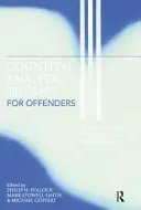 Kognitív analitikus terápia az elkövetők számára: A New Approach to Forensic Psychotherapy (A törvényszéki pszichoterápia új megközelítése) - Cognitive Analytic Therapy for Offenders: A New Approach to Forensic Psychotherapy