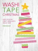 Washi Tape karácsony - Könnyű ünnepi kézműves ötletek Washi Tape segítségével - Washi Tape Christmas - Easy Holiday Craft Ideas with Washi Tape