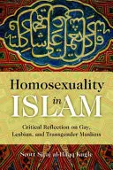 Homoszexualitás az iszlámban: Kritikai reflexió a meleg, leszbikus és transznemű muszlimokról - Homosexuality in Islam: Critical Reflection on Gay, Lesbian, and Transgender Muslims