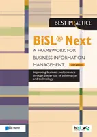 Bisl Next - Az üzleti információkezelés keretrendszere - Bisl Next - A Framework for Business Information Management