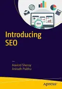 Představení SEO: Rychlý průvodce efektivními postupy SEO: Jak na SEO? - Introducing SEO: Your Quick-Start Guide to Effective SEO Practices