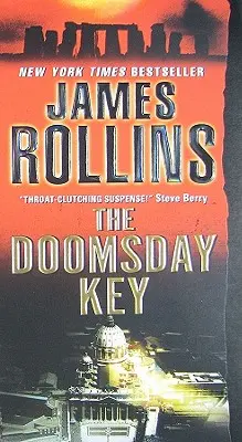 A végítélet kulcsa: A SIGMA Force regénye - The Doomsday Key: A SIGMA Force Novel