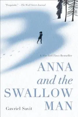 Anna és a fecskeember - Anna and the Swallow Man