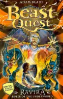 Beast Quest: A vadállat-küldetés: Ravira, az alvilág uralkodója: Ravira, az alvilág ura. - Beast Quest: Special 7: Ravira Ruler of the Underworld