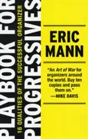 Playbook for Progressives: A sikeres szervező 16 tulajdonsága - Playbook for Progressives: 16 Qualities of the Successful Organizer