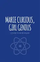 Marie Curious, Girl Genius: Undercover Gamer - 3. könyv - Marie Curious, Girl Genius: Undercover Gamer - Book 3