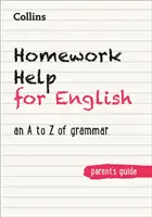 Házi feladatgyűjtemény angol nyelvtanhoz - A-tól Z-ig a nyelvtanról - Homework Help for English - An a to Z of Grammar