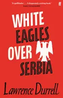 Fehér sasok Szerbia felett - White Eagles Over Serbia