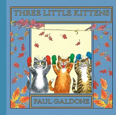 Három kiscica - Three Little Kittens